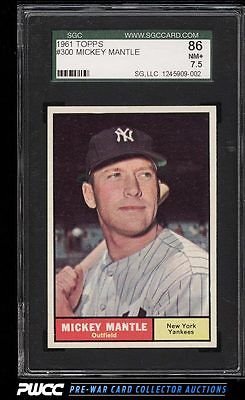 1961 Topps Mickey Mantle 300 SGC 7586 NRMT PWCC