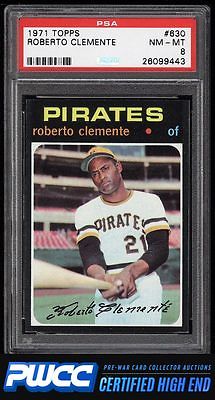 1971 Topps Roberto Clemente 630 PSA 8 NMMT PWCCHE