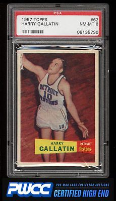 1957 Topps Basketball Harry Gallatin ROOKIE RC 62 PSA 8 NMMT PWCCHE