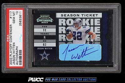 2003 Playoff Contenders Jason Witten ROOKIE RC AUTO 599 117 PSA 10 GEM PWCC