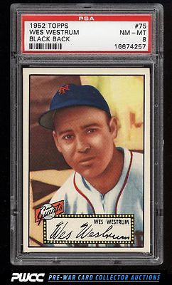 1952 Topps SETBREAK Wes Westrum BLACK BACK 75 PSA 8 NMMT PWCC