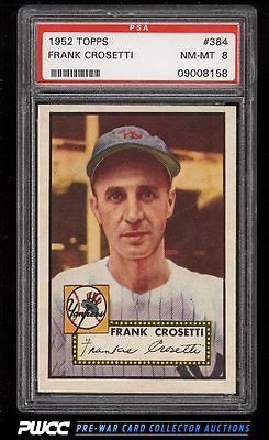 1952 Topps SETBREAK Frank Crosetti 384 PSA 8 NMMT PWCC