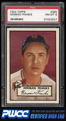 1952 Topps SETBREAK Herman Franks 385 PSA 8 NMMT PWCCHE