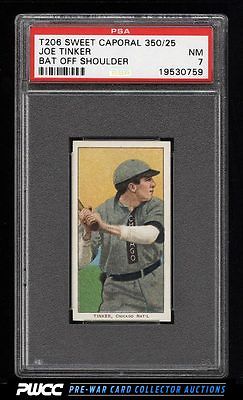 190911 T206 Joe Tinker BAT OFF SHOULDER PSA 7 NRMT PWCC