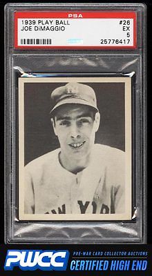 1939 Play Ball Joe DiMaggio 26 PSA 5 EX PWCCHE