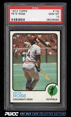 1973 Topps Pete Rose 130 PSA 10 GEM MINT PWCC