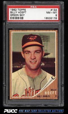 1962 Topps SETBREAK Billy Hoeft GREEN SKY 134 PSA 8 NMMT PWCC