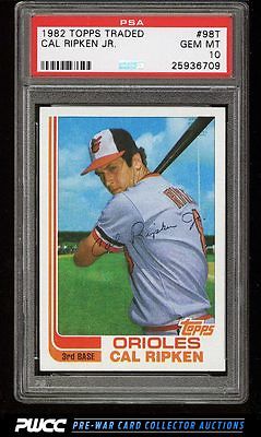 1982 Topps Traded Cal Ripken Jr ROOKIE RC 98T PSA 10 GEM MINT PWCC