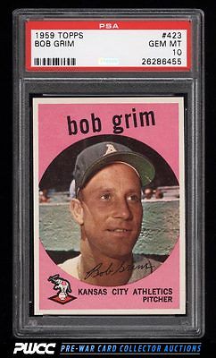 1959 Topps Bob Grim 423 PSA 10 GEM MINT PWCC