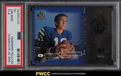 1998 SP Authentic Peyton Manning ROOKIE RC 2000 14 PSA 10 GEM MINT