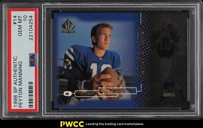 1998 SP Authentic Peyton Manning ROOKIE RC 2000 14 PSA 10 GEM MINT