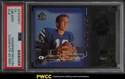 1998 SP Authentic Peyton Manning ROOKIE RC 2000 14 PSA 10 GEM MINT