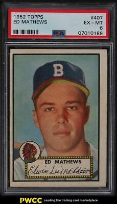 1952 Topps Eddie Mathews ROOKIE RC 407 PSA 6 EXMT