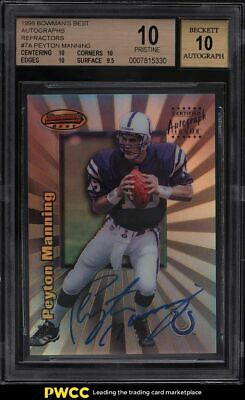 1998 Bowmans Best Refractor Peyton Manning ROOKIE RC AUTO 7A BGS 10 PRISTINE