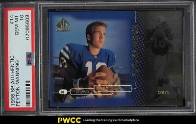 1998 SP Authentic Peyton Manning ROOKIE RC 2000 14 PSA 10 GEM MINT