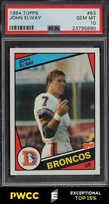 1984 Topps Football John Elway ROOKIE RC 63 PSA 10 GEM MINT PWCCE