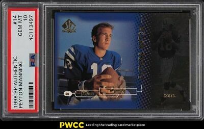 1998 SP Authentic Peyton Manning ROOKIE RC 2000 14 PSA 10 GEM MINT