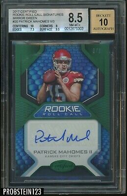 2017 Certified Rookie Roll Call Mirror Green Patrick Mahomes RC 33 10 AUTO BGS
