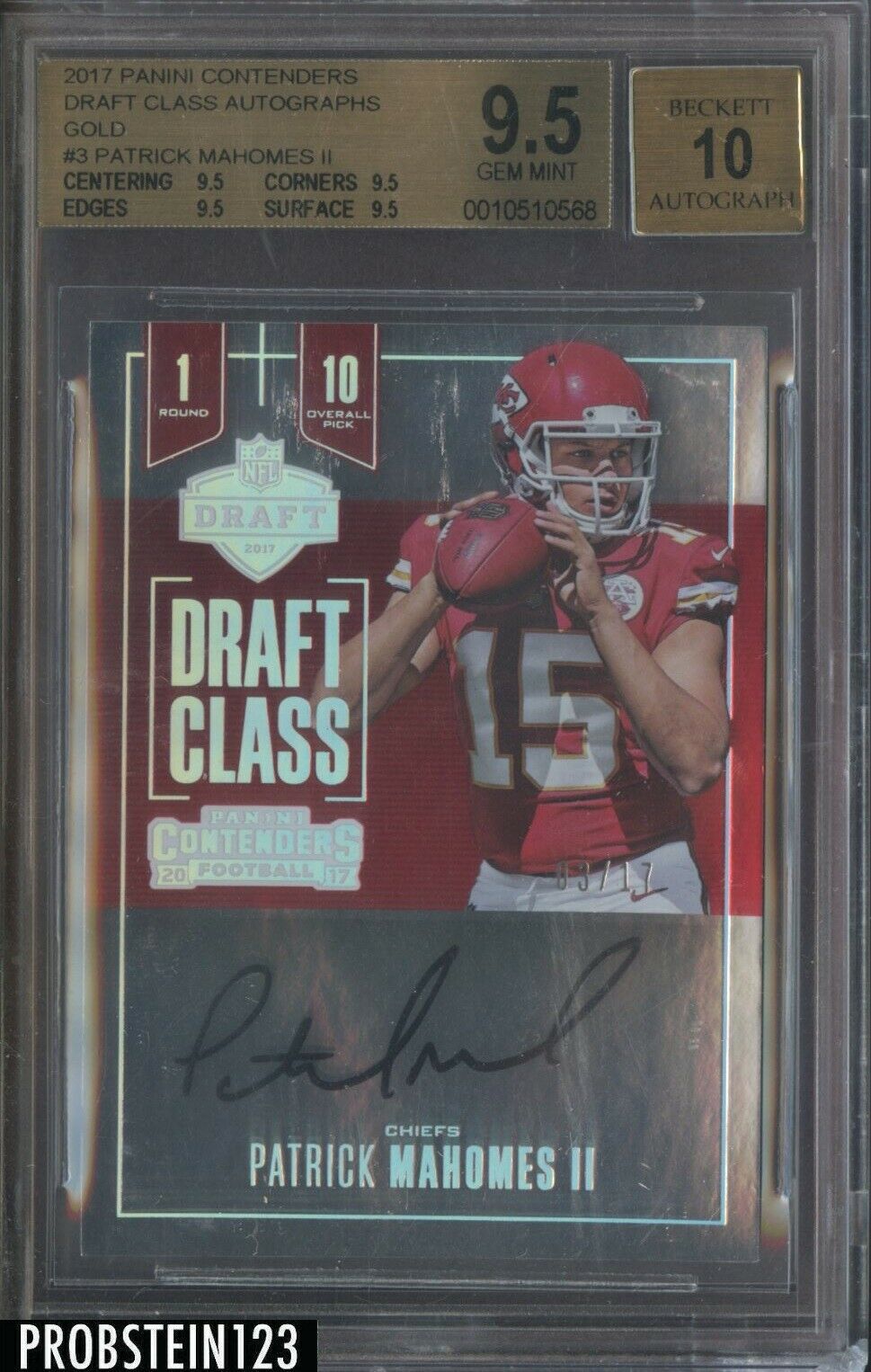 2017 Contenders Draft Class Gold Patrick Mahomes II RC 317 BGS 95 w 10 AUTO