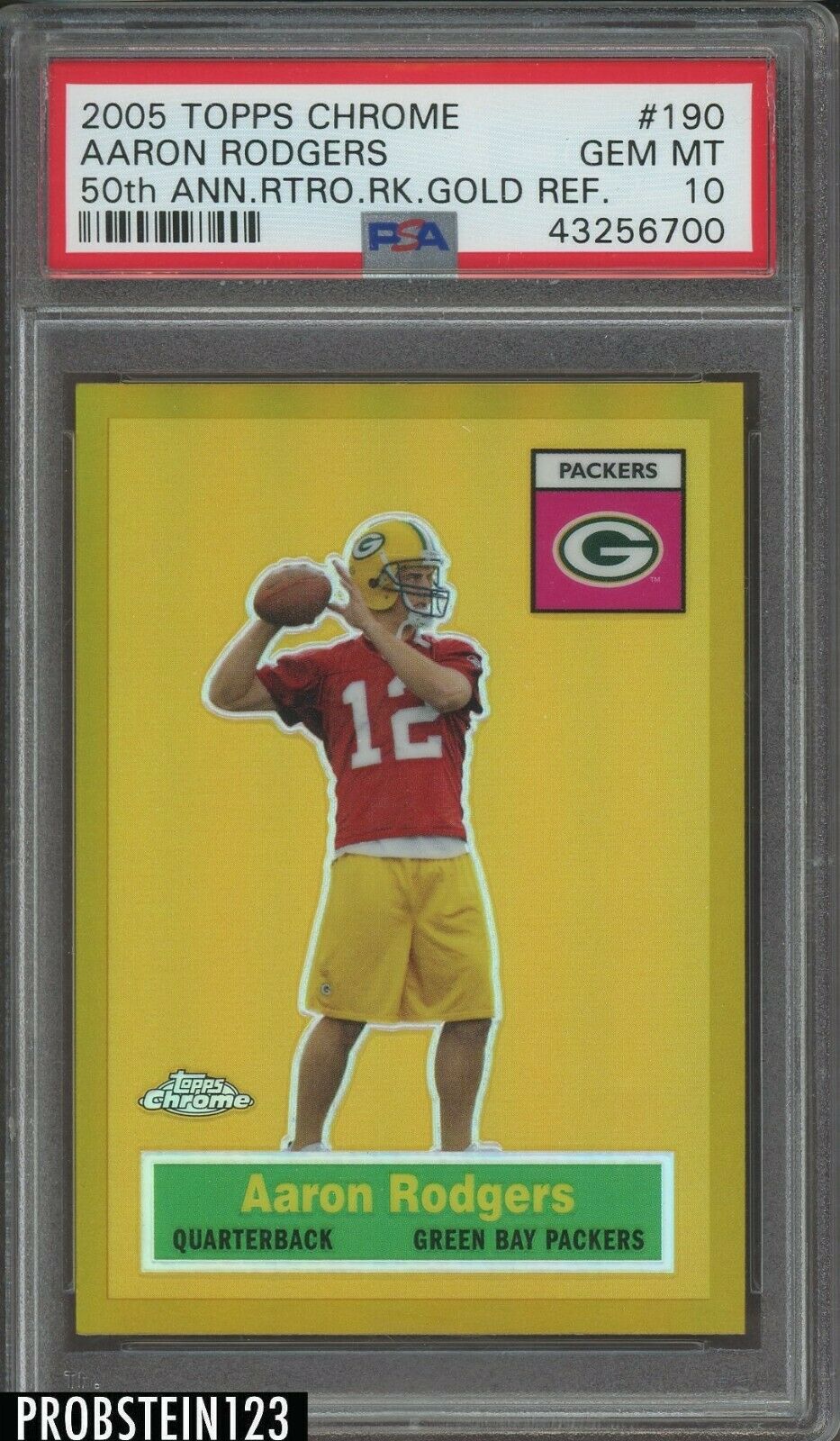 2005 Topps Chrome 50th Anniversary Gold Refractor Aaron Rodgers RC 50 PSA 10