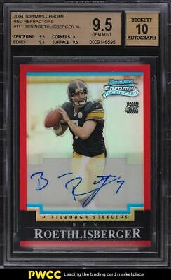 2004 Bowman Chrome Red Refractor Ben Roethlisberger ROOKIE RC AUTO 10 BGS 95