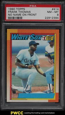 1990 Topps Frank Thomas ROOKIE RC NO NAME ON FRONT 414 PSA 8 NMMT