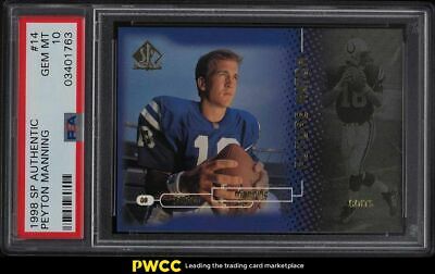 1998 SP Authentic Peyton Manning ROOKIE RC 2000 14 PSA 10 GEM MINT