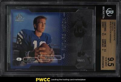 1998 SP Authentic DieCut Peyton Manning ROOKIE RC 500 14 BGS 95 GEM MINT