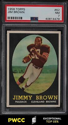 1958 Topps Football Jim Brown ROOKIE RC 62 PSA 7 NRMT PWCCE